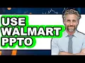 How to Use Walmart PPTO 2025 - Easy Guide