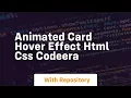 Animated card hover effect html css codeera