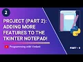 Adding More Features like Save Open New Python GUI Development Part 2 Tutorial