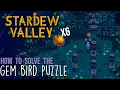 How to solve the Gem Bird Puzzle in Stardew Valley