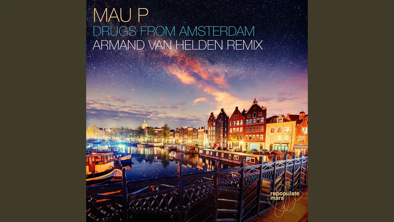 Drugs From Amsterdam (Armand Van Helden Remix)