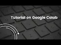 Introduction to Google Colab