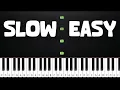 Rush E SLOW EASY Piano Tutorial SHEET MUSIC by Asllen