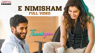 e nimisham full video thank you songs naga chaitanya raashi khanna thaman s vikram k kumar