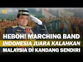 Download Lagu MALAYSIA SYOK MARCHING BAND INDONESIA SABET JUARA 1 DI KANDANGNYA