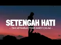 Download Lagu SETENGAH HATI - ONA HETHARUA COVER MARIO G KLAU