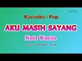 Download Lagu Aku Masih Sayang - Karaoke Lirik Nada Wanita - Charly Setia Band - St12