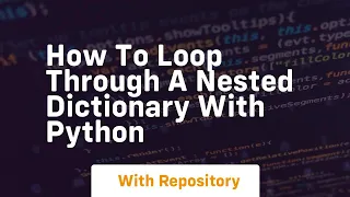 How to loop through a nested dictionary with python