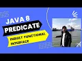 Part-4 Predicate in Java8 with Practical Code Example