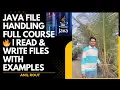 Java File Handling Full Course Read Write Files with Examples