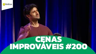 CENAS IMPROVÁVEIS #200