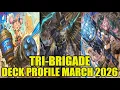 TRI-BRIGADE DECK PROFILE MARCH 2026 YU-GI-OH