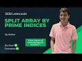 3618 Split Array by Prime Indices Leetcode Bi-weekly Contest 161 Array Prime
