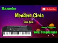 Download Lagu Mendem Cinta ( Dian Anic ) Karoke Musik Sandiwaraan Cover
