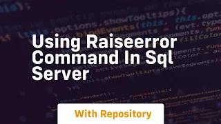 Using raiseerror command in SQL Server