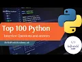 Top 100 Python Interview Questions and Answers 2024