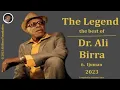 The Legend Dr. Ali Birra  Ijuman 2023