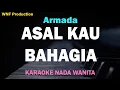 Download Lagu Armada - Asal Kau Bahagia (Karaoke Wanita)