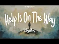 Download Lagu tobyMac - Help Is On The Way (Maybe Midnight) ~ Lyrics  | 1 Hour