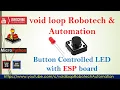 07 Button controlled LED with microPython ESP32 ESP8266