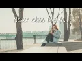 Download Lagu Kristel Fulgar - Never Close Enough (Lyric Video)