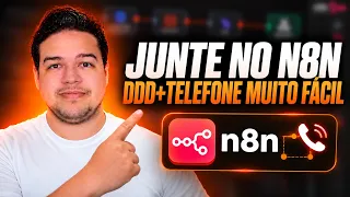 COMO JUNTAR DDD E TELEFONE NO N8N SEM ERRO