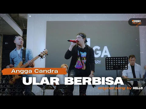 Download MP3 ULAR BERBISA - HELLO | Angga Candra Ft Himalaya Project