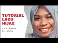 Download Lagu TUTORIAL lagu HIJAZ bersama Usth. MASTIA LESTALUHU
