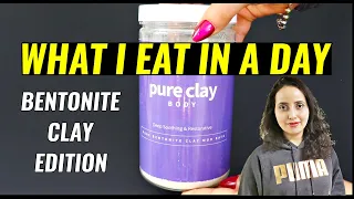 What I Eat In A Day With Bentonite Clay Drink