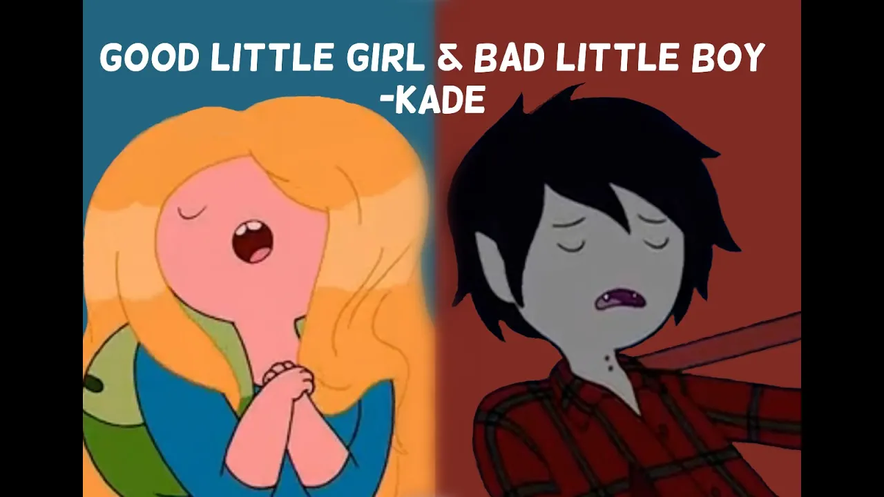 Good Little Girl & Bad Little Boy - Kade (Lyric Video)