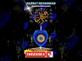Download Lagu Name of Hazrat Muhammad salallah hu Alai hi wasalam#youtubeshorts#shorts#ytshorts#