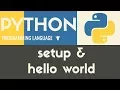 Setup Hello World Python Tutorial 3