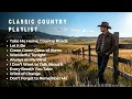 Take Me Home, Country Roads, Let It Be, Green Green Grass of Home - Classic Country Playlist Song