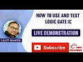 How to use and test Logic Gate IC Tinkercad Demo
