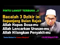 Lagu Pintu Langit Terbuka! Amalkan 3 DZikir Ini Di Bulan Rajab, Rezeki Mengalir Terus! Ustadz Adi Hidayat