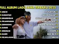 Download Lagu FULL ALBUM SABAR-SADEWOK FULL ALBUM-PLAYLIST LAGU JAWA TERBARU 2025