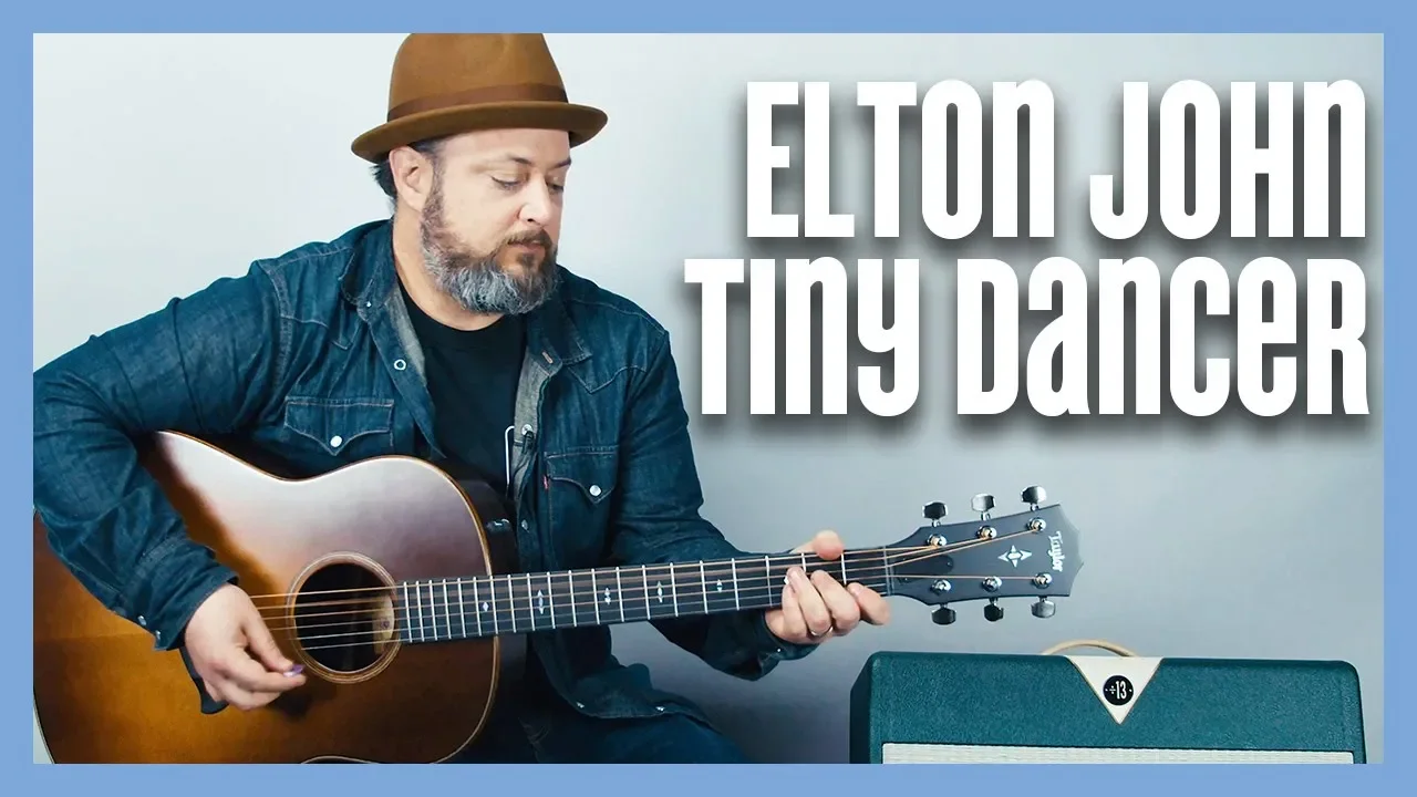Elton John Tiny Dancer Guitar Tutorial Elton John Tiny Dancer Guitar Tutorial