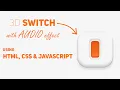 3D Switch With Effect Using Html Css Javascript Making 3D Switch with Effect