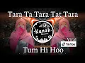 Download Lagu Basri™=Tara ta Tara x Tum Hi Ho (BreakLatin)
