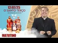 Download Lagu O Santo Terço dos Filhos do Pai Eterno - Matutino - 12/07/25