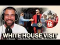 Get This Son of a B h Out of Here Travis Kelce recaps his wild visit to the White House