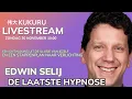 Lagu ❤️‍🔥 De Laatste Hypnose  ✨ Edwin Selij  🌠 - KUKURU LIVEstream