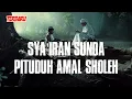 Download Lagu TERBARU || Sya'iran Sunda || PITUDUH AMAL SHOLEH