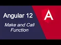 Angular 12 tutorial make and call function on button click