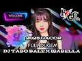 Lagu DJ TABO LA BALE X ISABELLA FULL BASSS