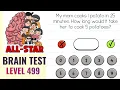Brain Test All Star Level 499 My mom cooks 1 potato in 25 minutes How long would it take her to
