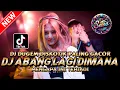 Download Lagu DJ DUGEM DISKOTIK PALING GACOR !! ABANG LAGI DIMANA X MENGAPA INI TERJADI | DJ REMIX FULL BASS