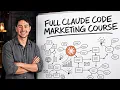 CLAUDE CODE MARKETING FULL COURSE 6 HOURS