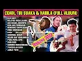 Download Lagu kumpulan lagu-lagu pilihan yg terbaik,ZIDAN,TRI SUAKA,NABILA(full album)terbaru 2022.bikin baper.
