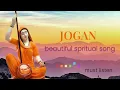 Download Lagu JOGAN | जोगन | beautiful spritual song | djjs bhajan